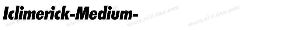 Iclimerick-Medium字体转换