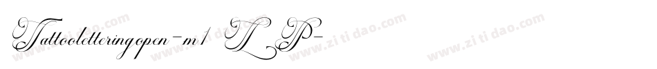 Tattooletteringopen-m1LP字体转换