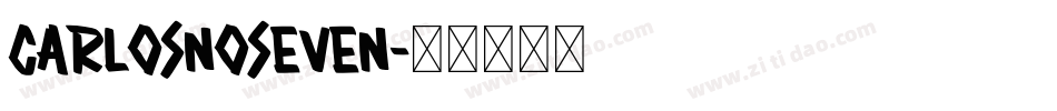 CarlosNoseven字体转换