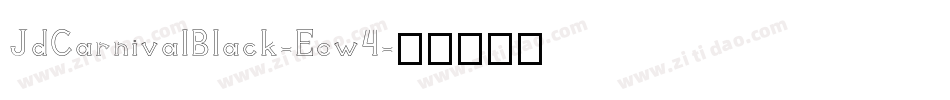 JdCarnivalBlack-Eow4字体转换