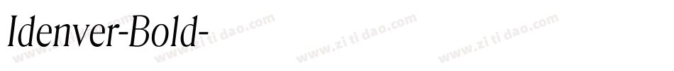 Idenver-Bold字体转换