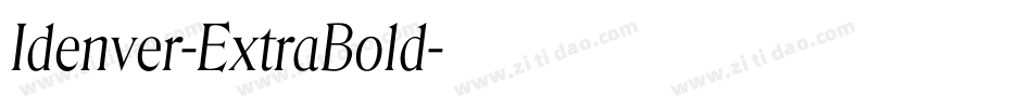 Idenver-ExtraBold字体转换
