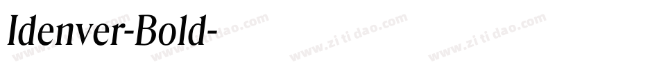 Idenver-Bold字体转换