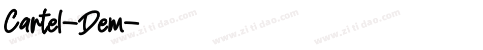 Cartel-Dem字体转换