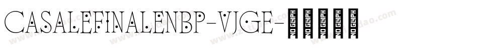 CasalefinaleNbp-vJgE字体转换