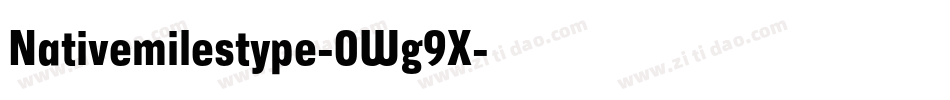 Nativemilestype-0Wg9X字体转换