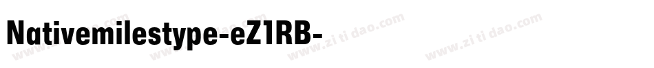 Nativemilestype-eZ1RB字体转换