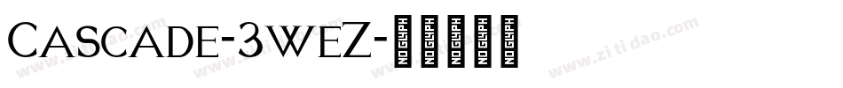 Cascade-3weZ字体转换
