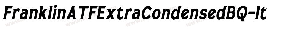 FranklinATFExtraCondensedBQ-Italic字体转换
