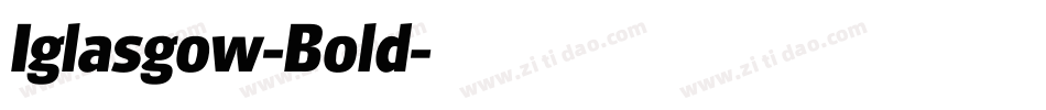 Iglasgow-Bold字体转换