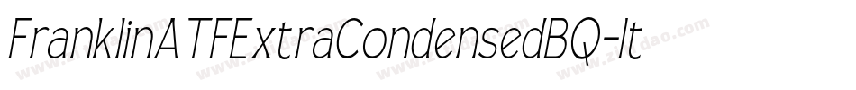 FranklinATFExtraCondensedBQ-Italic字体转换