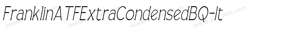 FranklinATFExtraCondensedBQ-Italic字体转换