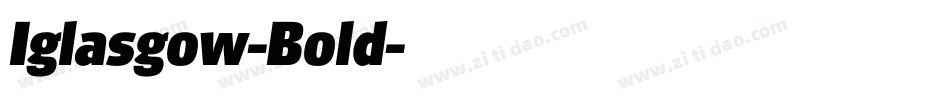 Iglasgow-Bold字体转换