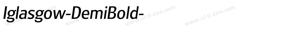 Iglasgow-DemiBold字体转换