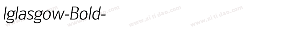 Iglasgow-Bold字体转换