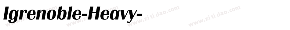 Igrenoble-Heavy字体转换