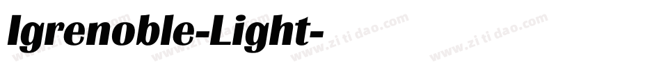 Igrenoble-Light字体转换