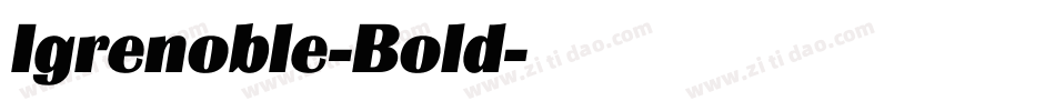 Igrenoble-Bold字体转换