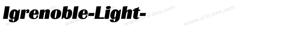 Igrenoble-Light字体转换
