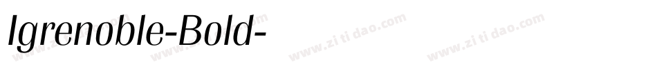Igrenoble-Bold字体转换
