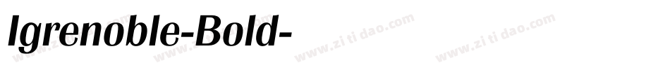 Igrenoble-Bold字体转换