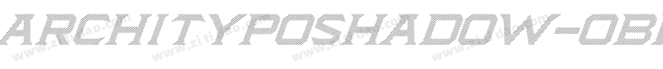 ArchitypoShadow-Oblique字体转换