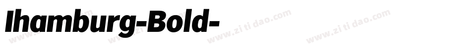 Ihamburg-Bold字体转换