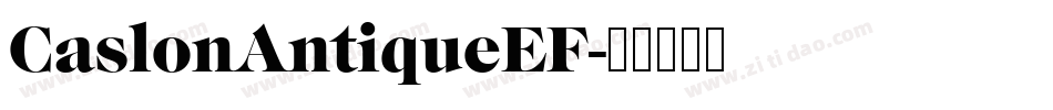 CaslonAntiqueEF字体转换