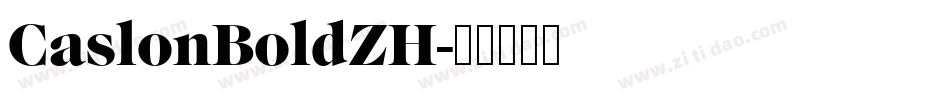 CaslonBoldZH字体转换