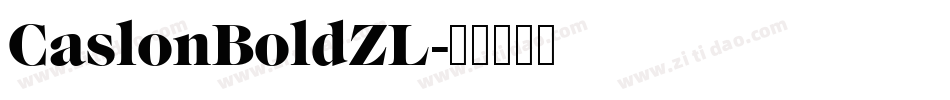 CaslonBoldZL字体转换