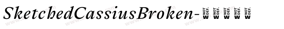 SketchedCassiusBroken字体转换