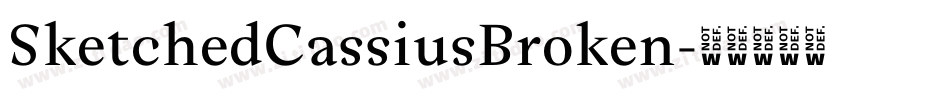 SketchedCassiusBroken字体转换