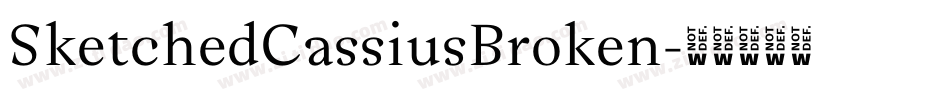 SketchedCassiusBroken字体转换