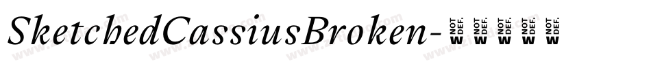 SketchedCassiusBroken字体转换