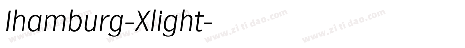 Ihamburg-Xlight字体转换