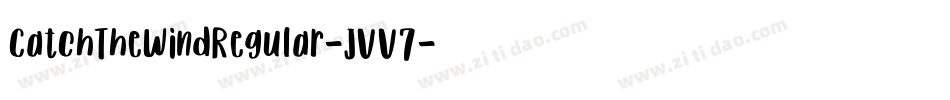 CatchTheWindRegular-JVV7字体转换