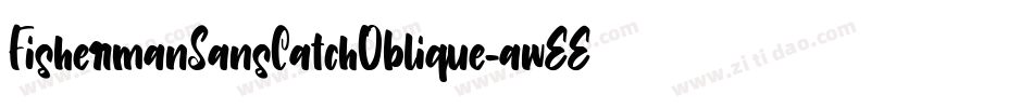 FishermanSansCatchOblique-awEE字体转换