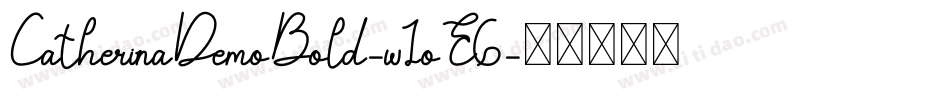 CatherinaDemoBold-w1oE6字体转换
