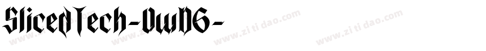 SlicedTech-OwD6字体转换