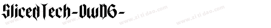 SlicedTech-OwD6字体转换
