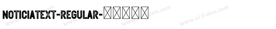NoticiaText-Regular字体转换