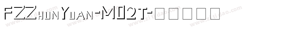 FZZhunYuan-M02T字体转换