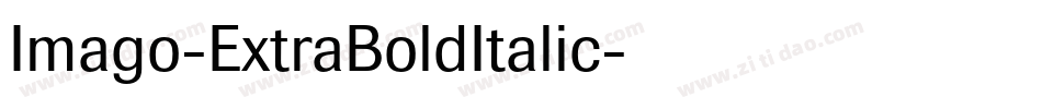 Imago-ExtraBoldItalic字体转换