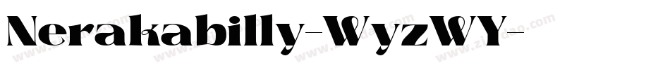 Nerakabilly-WyzWY字体转换