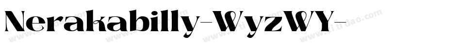 Nerakabilly-WyzWY字体转换