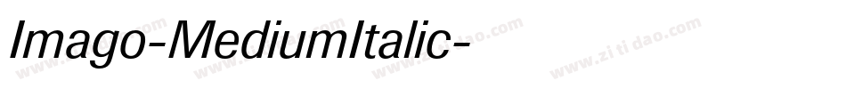 Imago-MediumItalic字体转换