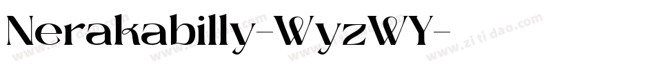 Nerakabilly-WyzWY字体转换