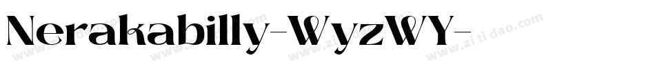 Nerakabilly-WyzWY字体转换