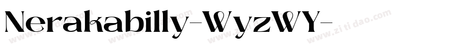 Nerakabilly-WyzWY字体转换