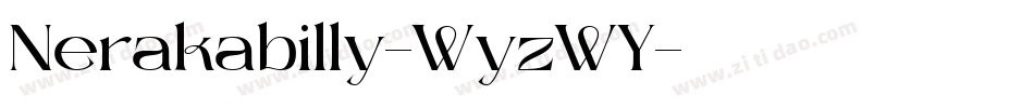 Nerakabilly-WyzWY字体转换